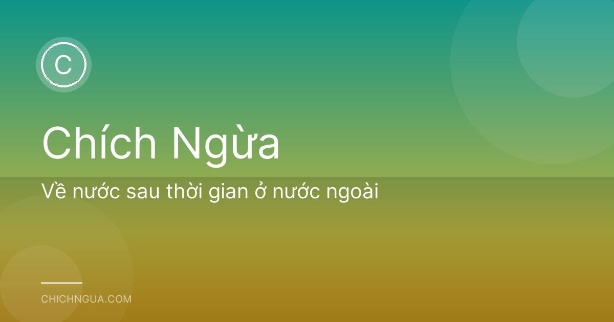 Về nước sau thời gian ở nước ngoài